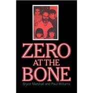 Zero at the Bone 9781501152504