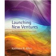 Launching New Ventures An Entrepreneurial Approach 9781305102507