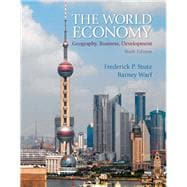 The World Economy Geography, Business, Development 9780321722508