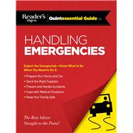 Reader's Digest Quintessential Guide to Handling Emergencies 9781621452508