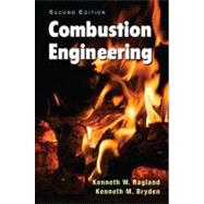 Combustion Engineering, Second Edition