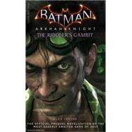 Batman: Arkham Knight - The Riddler's Gambit 9781783292509