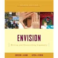 Envision : Writing and Researching Arguments 9780321462510