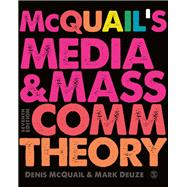 Mcquail’s Media and Mass Communication Theory 9781473902510