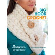 Big Hook Crochet 9781782492511