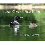 Loon Chick's First Flight 9781933272511