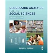 Regression Analysis for the Social Sciences 9781138812512