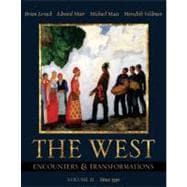 West, The: Encounters & Transformations, Volume II (Chapters 14-29) 9780673982513