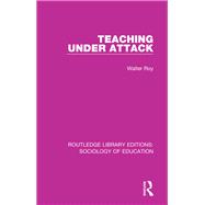 Teaching Under Attack