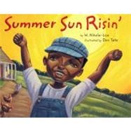 Summer Sun Risin'