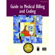 Guide to Medical Billing and Coding : An Honors Certification Book