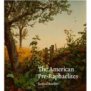 The American Pre-raphaelites 9780300242522