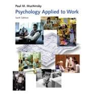 Psychology Applied to Work : An Introduction to Industrial and Organizational Psychology 9780534362522