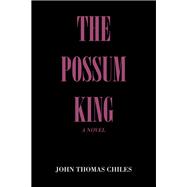 The Possum King 9781796092523