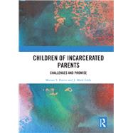 Children of Incarcerated Parents 9780367892524