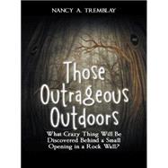 Those Outrageous Outdoors 9781496942524