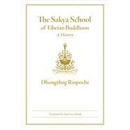 The Sakya School of Tibetan Buddhism 9781614292524