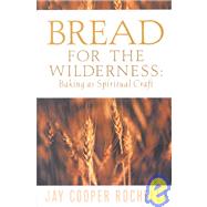 Bread for the Wilderness