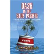Dash in the Blue Pacific 9781603812528