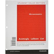 LL: Microeconomics, Student Value Edition Plus NEW MyEconLab with Pearson eText -- Access Card Package, 1E 9780133582529