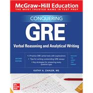 McGraw-Hill Education Conquering GRE Verbal Reasoning and Analytical Writing, Second Edition 9781260462531