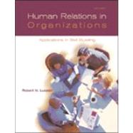 Human Relations in Organizations: Applications and Skill Building 6e with OLC and Powerweb 9780072992533