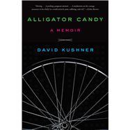 Alligator Candy A Memoir 9781451682533