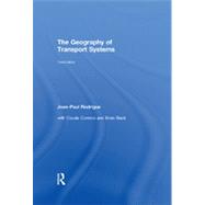The Geography of Transport Systems 9780415822534