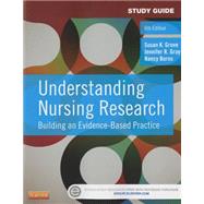 Understanding Nursing Research: Building an Evidence-based Practice - Study Guide 9781455772537