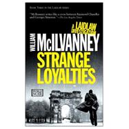 Strange Loyalties 9781609452537