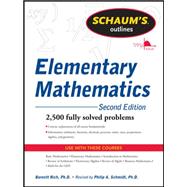 Schaum's Outline of Review of Elementary Mathematics, 2nd Edition 9780071762540