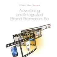 Advertising and Integrated Brand Promotion, 6th Edition 9781133342540