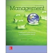 Management: Leading & Collaborating in a Competitive World 9780077862541