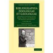 Bibliographia Zoologiae Et Geologiae 9781108062541