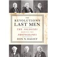 The Revolution's Last Men 9781594162541