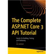The Complete ASP.NET Core 3 API Tutorial