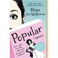 Popular: How a Geek in Pearls Discovered the Secret to Confidence 9780147512543