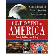 Government in America : People, Politics, and Policy 9780321292544