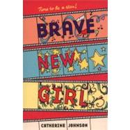 Brave New Girl 9781847802545