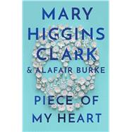 Piece of My Heart 9781982132545