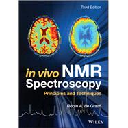 In Vivo Nmr Spectroscopy 9781119382546