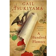 A Hundred Flowers A Novel 9781250022547