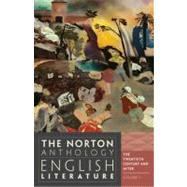 The Norton Anthology of English Literature, Volume F: The 20th Century and After 9780393912548