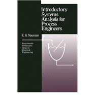 Introductory Systems Analysis for Process Engineers