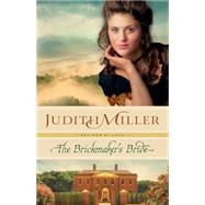The Brickmaker's Bride 9780764212550