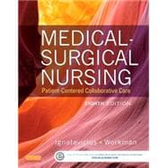 Medical-Surgical Nursing: Patient-Centered Collaborative Care 9781455772551