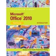 Microsoft® Office 2010: Illustrated Introductory, First Course, 1st Edition 9781133462552