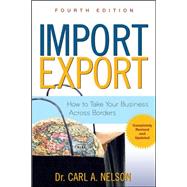 Import/Export: How to Take Your Business Across Borders 9780071482554