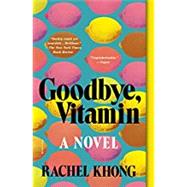 Goodbye, Vitamin 9781250182555