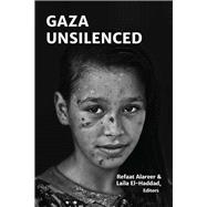 Gaza Unsilenced 9781935982555